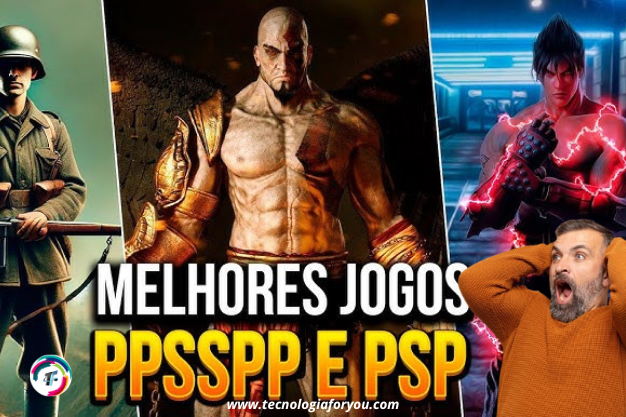 Melhores Jogos para PPSSPP veja a nossa Lista de 2025